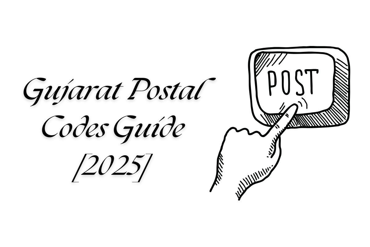 Gujarat Postal Codes Guide [2025]
