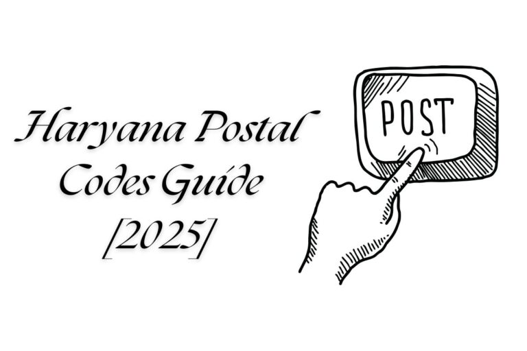 Haryana Postal Codes Guide [2025]