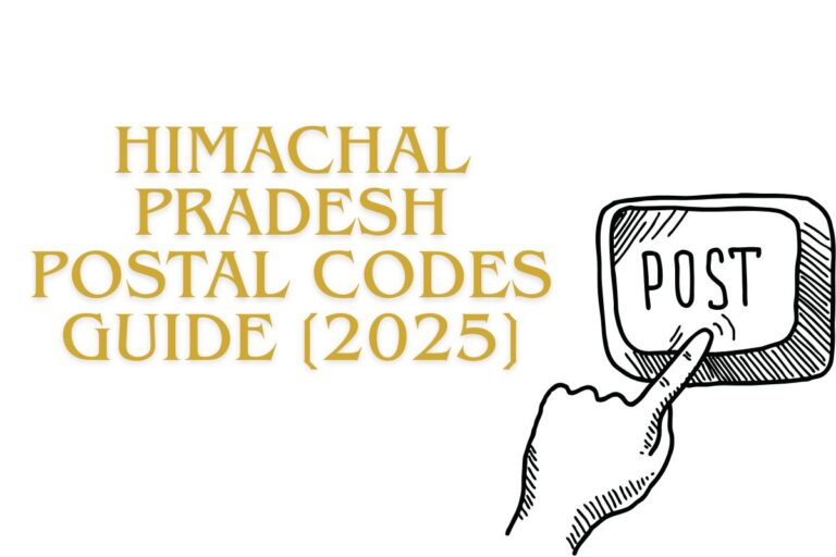 Himachal Pradesh Postal Codes Guide [2025]